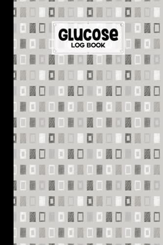 Glucose Log Book: Rectangles Cover Glucose Log Book, Your Glucose Monitoring Log - Professional Diabetic Glucose Log Book, 120 Pages, Size 6" X 9" By Astrid Bode