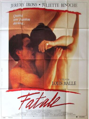 Fatale- Véritable Affiche De Cinéma - Format 120x160 Cm - Louis Malle - Jeremy Irons - Juliette Binoche - Miranda Richardson - Rupert Graves - Année 1992
