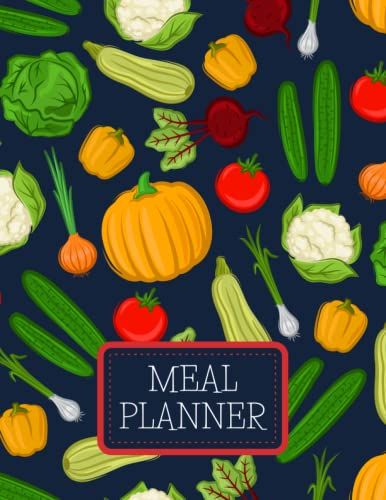 Family Meal Planner: 55 Week Meal Planner Journal | Organizer For Shopping And Cooking | Meal And Grocery Planner: Meal Planner And Grocery List Book ... And Food Journal For Planning Meals Each Week