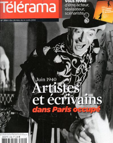 3150. Festival De Cannes 2010. Stéphanie Corey. Alfred Grev.En. L'édition. Les Intellectuels Collabos. Les Cabarets.La Culture Sous L'occupation. 