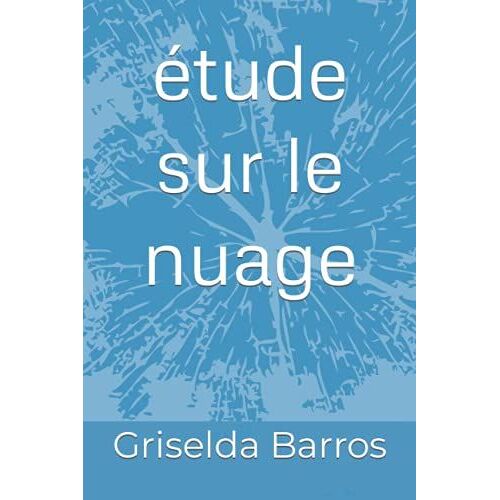 Ã©Tude Sur Le Nuage