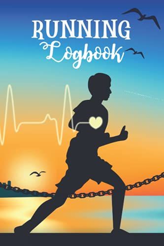 Running Logbook: The 365 Days Running Day By Day Log Yearly Planner Jogging Log Workout Tracker Daily And Weekly Runner Book Diary Run Workouts Journal Notebook