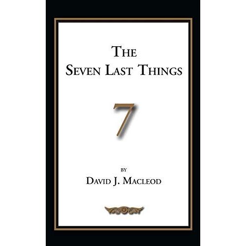 The Seven Last Things