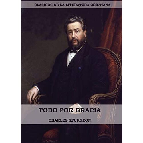 Todo Por Gracia (Large Print Edition)