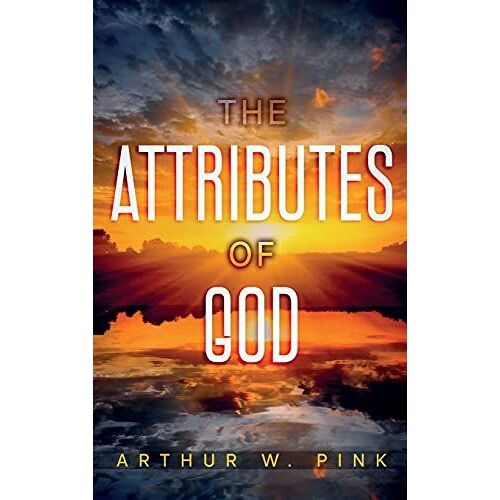 The Attributes Of God