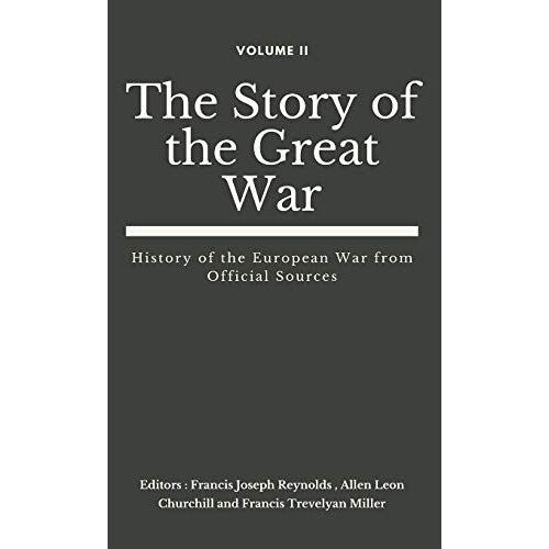 The Story Of The Great War, Volume Ii (Of Viii)