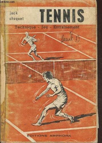 Tennis- Technique, Jeu, Entraînement