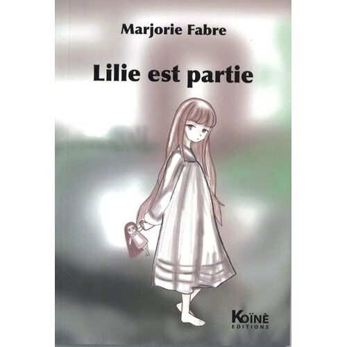 Lilie Est Partie