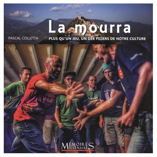 La Mourra - Plus Qu'un Jeu, Un Des Piliers De La Culture Niçoise