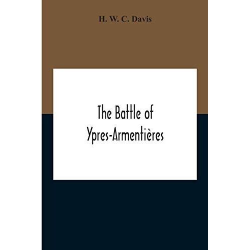 The Battle Of Ypres-Armentières