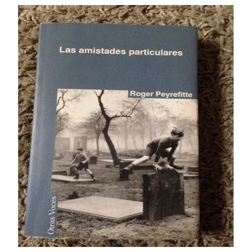 Les Amities Particulieres En Espagnol