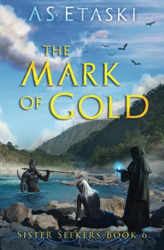 The Mark Of Gold