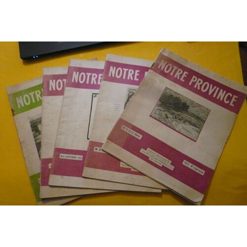 Lot De 5 Revues - Notre Province - Mensuel - Centre D'études Régionalistes De Limoges - N°1.2.6.7.12 - De 1942 À 1943 . Frédéric Mistral .....