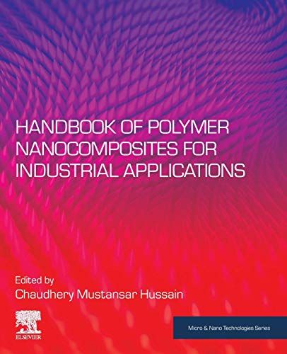 Handbook Of Polymer Nanocomposites For Industrial Applications