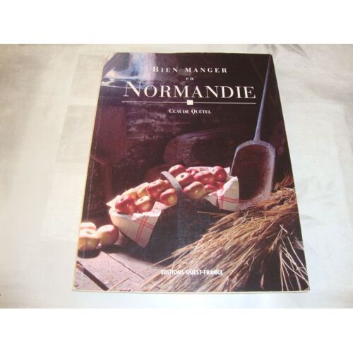 Bien Manger En Normandie
