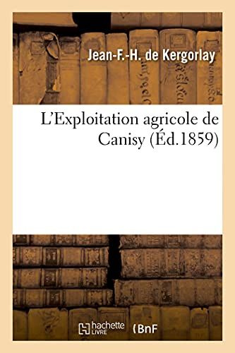 L'exploitation Agricole De Canisy