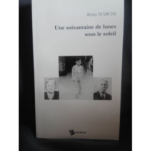 Une Soixantaine De Lunes Sous Le Soleil