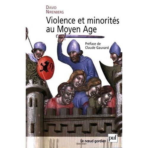 Violence Et Minorités Au Moyen Age