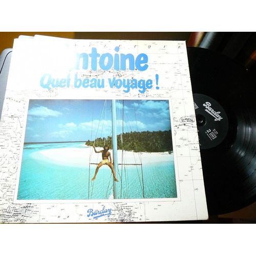 Disque 33 T  Antoine  Quel Beau Voyage