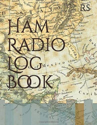 Ham Radio Log Book For Serious Operators: Ham Radio Log Book For Serious Operators: Ham Radio Log Book | Logbook For Ham Radio Operators | Ham Radio Contact Keeper Size 8.5x11and 120 Pages