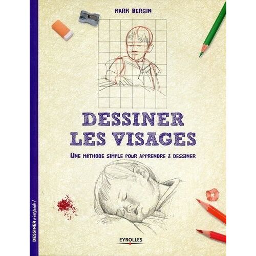 Dessiner Les Visages - Une Méthode Simple Pour Apprendre À Dessiner
