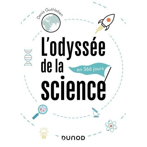 L'odyssée De La Science - En 366 Jours
