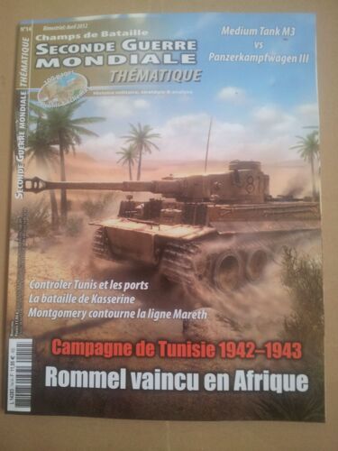 Champs De Bataille  N° 14 . Medium Tank M3 Et Panzerkampfwagen. Contrôler Tunis Et Les Ports.