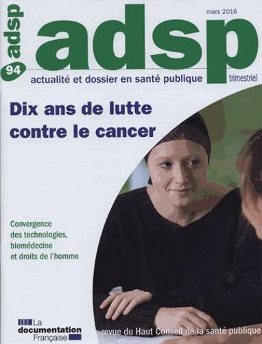 Dix Ans De Lutte Contre Le Cancer