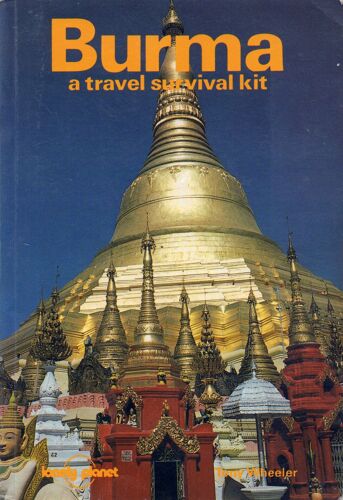Burma - A Travel Survival Kit