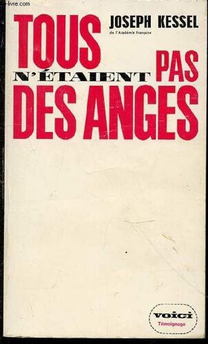 Tous N'etaient Pas Des Anges.