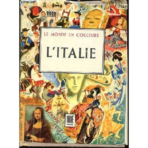 L'italie - Collection Le Monde En Couleurs.