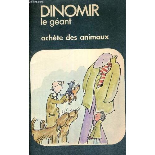 Dinomir Le Geant - Achete Des Animaux