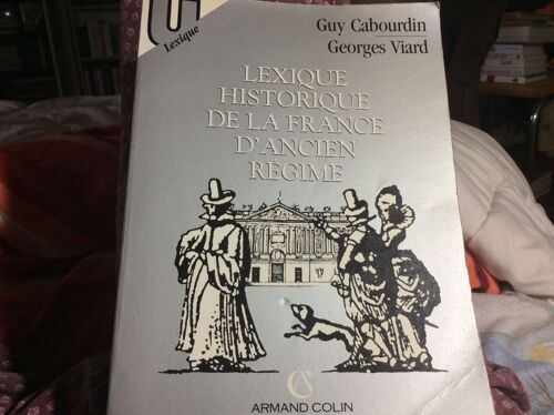 Lexique Historique De La France D'ancien Régime 