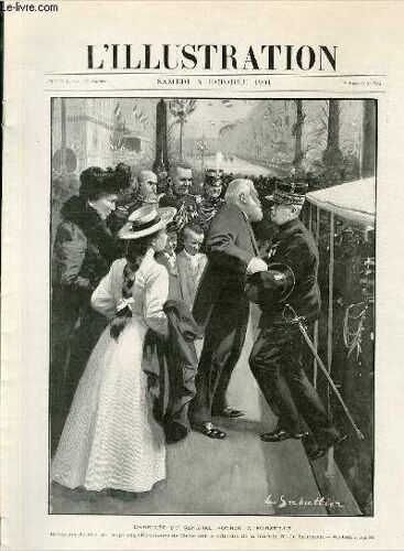 L'illustration Journal Universel N° 3058 - Gravures: L'arrivée Du Général Voyron À Marseille, Réception Du Chef Du Corps Expéditionnaire De Chine Par Le Ministre De La Marine, M.De Lanessan ...