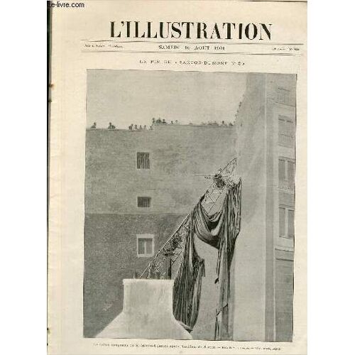 L'illustration Journal Universel N° 3050 - Gravures: La Fin Du Santos-Dumont N°5, Le Ballon Dirigeable De M.Santos-Dumont Aprés L'accident Du 8 Aout (Photo.De M.H. Leseure) - Les Premieres ...
