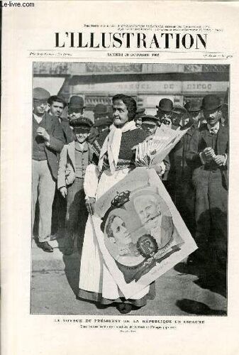 L'illustration Journal Universel N° 3270 - Gravures: Le Voyage Du Président De La République En Espagne, Dans Les Rues De Madrid: Vendeuse De Journaux Et D'images Populaires - Le Président ...