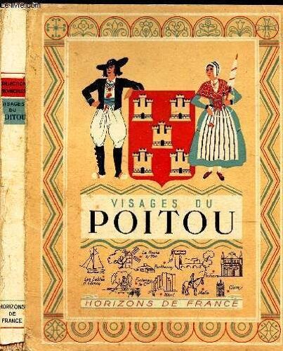 Visages Du Poitou / Collection Provinciales.