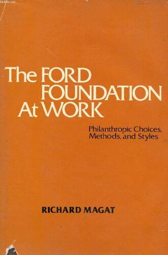 The Ford Foundation At Work