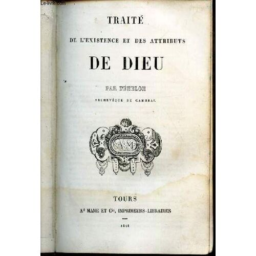 Traite De L'existence Et Des Attributs De Dieu