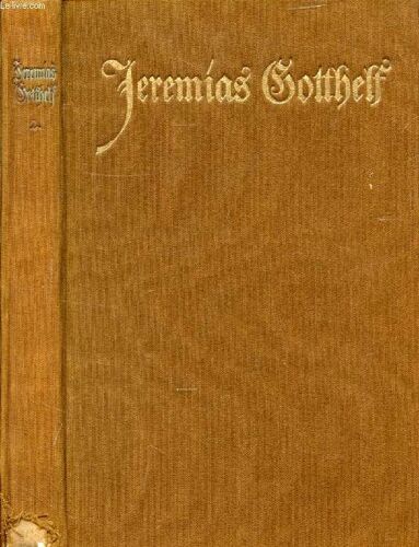Jeremias Goothelfs Werke, Zweiter Band