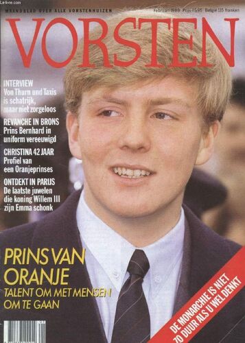 Vorsten, Feb. 1989 (Inhoud: Prins Van Oranje Talent Om Met Mensen Om Te Gaan. De Monarchie Is Niet Zo Duur Als U Wel Denkt. Von Thurn Und Taxis Is Schatrijk, Maar Niet Zorgeloos. Revanche In ...
