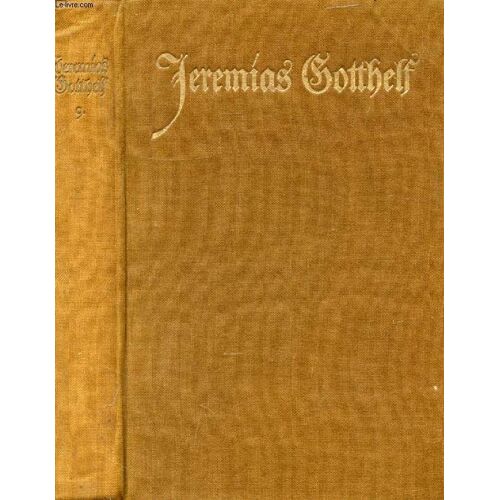 Jeremias Goothelfs Werke, Neunter Band