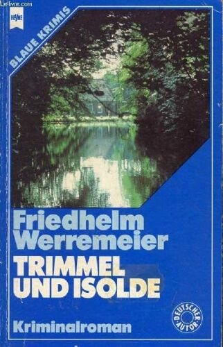 Trimmel Und Isolde