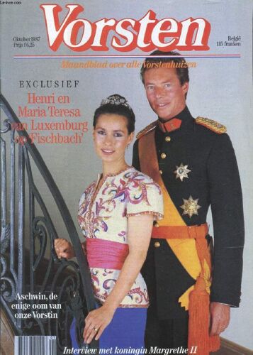 Vorsten, Okt. 1987 (Inhoud: Exclusief, Henri En Maria Teresa Van Luwemburg Op 'fischbach'. Aschwin, De Enige Oom Van Onze Vorstin. Interview Met Margrethe Ii...)