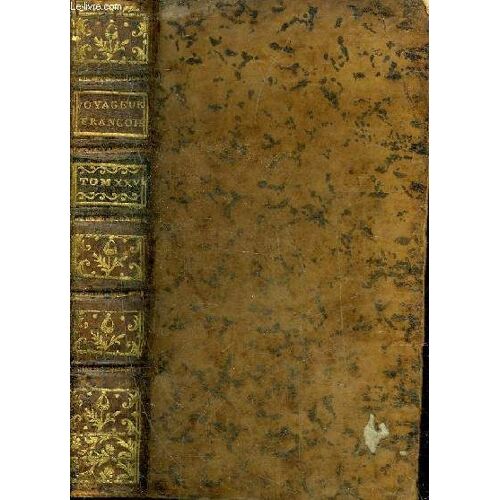 Le Voyageur Francois Ou La Connoissance De L'ancien Et Du Nouveau Monde - Tome 26 Seul - L'etat Ecclesiastique - La Ville De Rome.