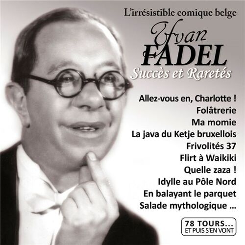 Yvan Fadel - Collection 78 Tours Et Puis S'en Vont