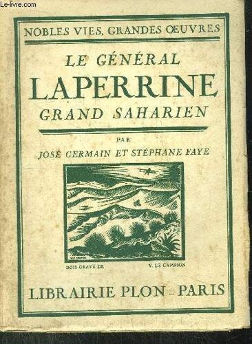 Le General Laperrine Grand Saharien