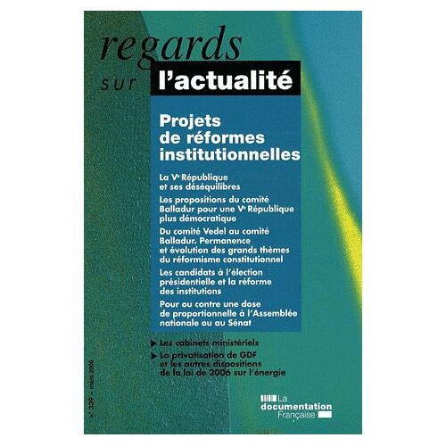 Regards Sur L'actualité N° 339, Mars 2008 - Projets De Réformes Institutionnelles