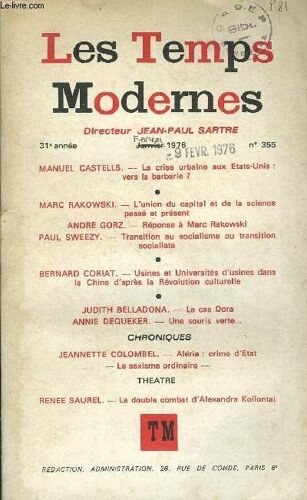 Les Temps Modernes N° 355 - Manuel Castells. ¿ La Crise Urbaine Aux Etats-Unis : Vers La Barbarie ? ..¿Marc Rakowski. ¿ L'union Du Capital Et De La Science Passé Et Présent Andre Gorz. ¿ ...