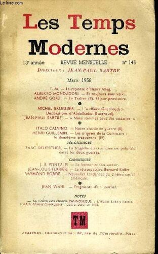 Les Temps Modernes N° 145 - T. M. ¿ « Opération Conscience ».Italo Calvino. ¿ Notre Entrée En Guerre;.Jean Wahl. ¿ A Tout Prendre.Marcel Péju. ¿ Chez Les Intellectuels De Polognele « ...